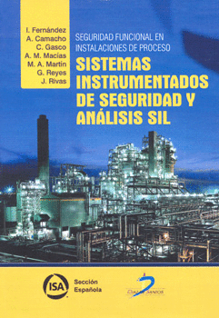 SEGURIDAD FUNCIONAL EN INSTALACIONES DE PROCESO SISTEMAS