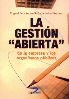 LA GESTIÓN ABIERTA DE LA EMPRESA Y LOS ORGANISMOS PÚBLICOS