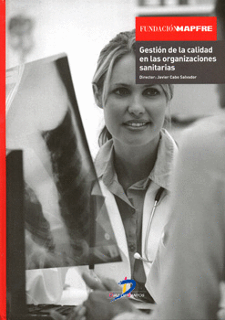 GESTIÓN DE LA CALIDAD EN LAS ORGANIZACIONES SANITARIAS