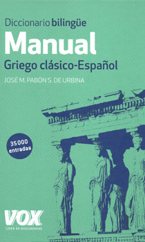 DICCIONARIO BILINGUE MANUAL GRIEGO CLÁSICO ESPAÑOL