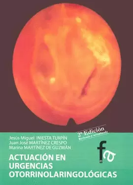 ACTUACION EN URGENCIAS OTORRINOLARINGOLOGICAS