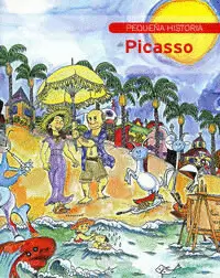 PEQUEÑA HISTORIA DE PICASSO