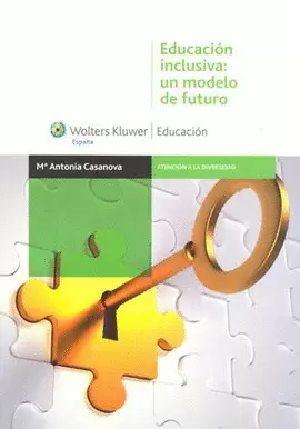 EDUCACION INCLUSIVA UN MODELO DE FUTURO