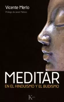 MEDITAR EN EL HINDUISMO Y EL BUDISMO C/CD
