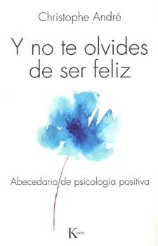 Y NO TE OLVIDES DE SER FELIZ
