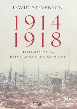 1914-1918  HISTORIA DE LA PRIMERA GUERRA MUNDIAL