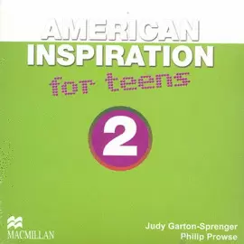 AMERICAN INSPIRATION FOR TEENS CLASS AUDIO CD 2