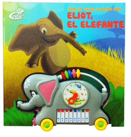 HORA DE TOCAR Y CANTAR CON ELIOT EL ELEFANTE