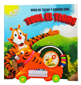 HORA DE TOCAR Y CANTAR CON TOBI EL TIGRE