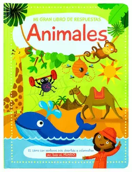 MI GRAN LIBRO DE RESPUESTAS: ANIMALES