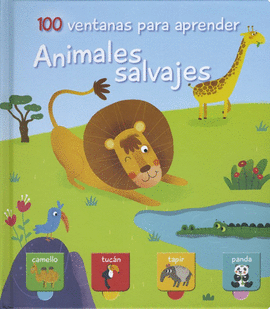100 VENTANAS PARA APRENDER: ANIMALES SALVAJES