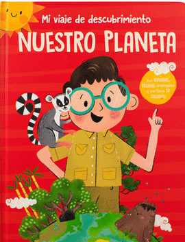 LIBRO INFANTIL: MI VIAJE DE DESCUBRIMIENTO NUESTRO PLANETA