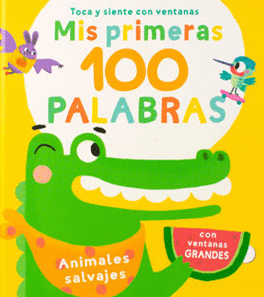 LIBRO INFANTIL: MIS PRIMERAS 100 PALABRAS ANIMALES SALVAJES