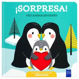 LIBRO INFATIL: ¡SORPRESA! VEO ANIMALES BEBES