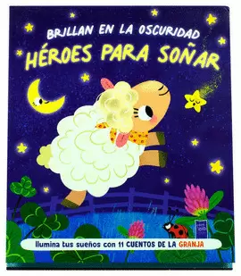 HEROES PARA SOÑAR: GRANJA