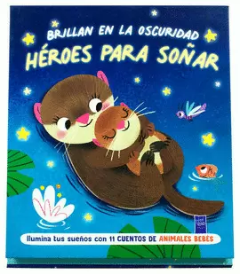 HEROES PARA SOÑAR: ANIMALES BEBES