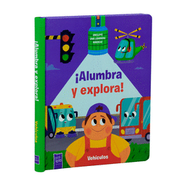 ALUMBRA Y EXPLORA VEHICULOS