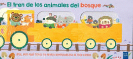 LIBRO PARA BEBES: EL TREN DE LOS ANIMALES DEL BOSQUE