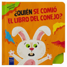 LIBRO INFANTIL - ¿QUIEN SE COMIO EL LIBRO DEL CONEJO?