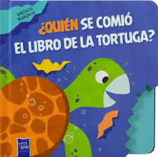 LIBRO INFANTIL - ¿QUIEN SE COMIO EL LIBRO DE LA TORTUGA?