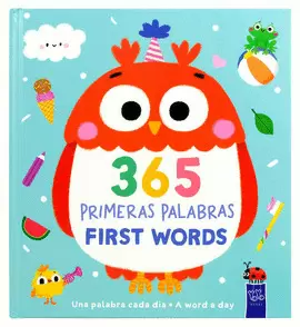LIBRO INFANTIL BILINGÜE: 365 PRIMERAS PALABRAS: FIRST WORDS