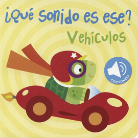 ¿QUE SONIDO ES ESE?: VEHICULOS