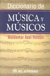 DICCIONARIO DE MUSICA Y MUSICOS