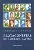 PROTAGONISTAS DE AMERICA LATINA