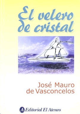 VELERO DE CRISTAL, EL