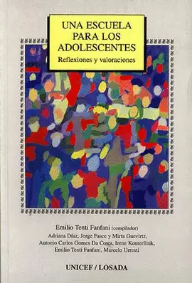 UNA ESCUELA PARA LOS ADOLESCENTES REFLEXIONES Y VALORACIONES