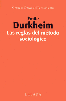 LAS REGLAS DEL METÓDO SOCIOLÓGICO