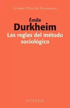 LAS REGLAS DEL METÓDO SOCIOLÓGICO
