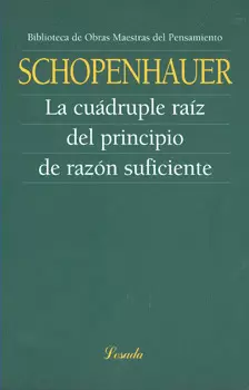 LA CUADRUPLE RAÍZ DEL PRINCIPIO DE RAZÓN SUFICIENTE