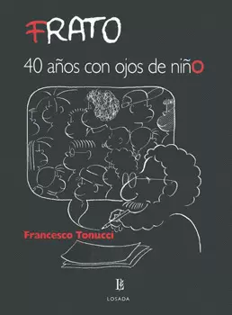 FRATO 40 AÑOS CON OJOS DE NIÑO