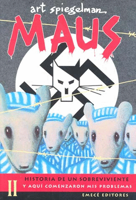 MAUS. HISTORIAS DE UN SOBREVIVIENTE II