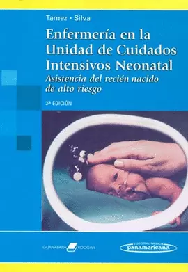 ENFERMERÍA EN LA UNIDAD DE CUIDADOS INTENSIVOS NEONATAL