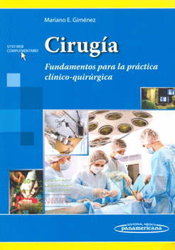 CIRUGÍA FUNDAMENTOS PARA LA PRÁCTICA CLÍNICO QUIRÚRGICA