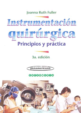 INSTRUMENTACION QUIRURGICA PRINCIPIOS Y PRACTICA