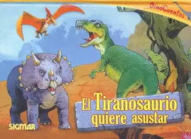 EL TIRANOSAURIO QUIERE ASUSTAR