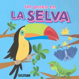 UN PASEO EN LA SELVA