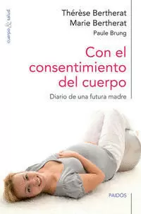 CON EL CONSENTIMIENTO DEL CUERPO