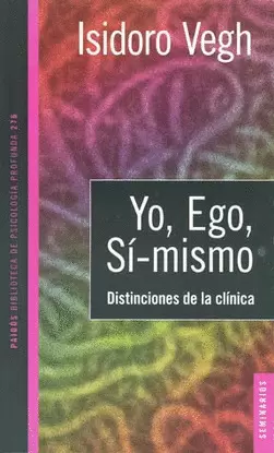 YO EGO SI MISMO DISTINCIONES DE LA CLINICA