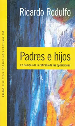 PADRES E HIJOS EN TIEMPOS DE LA RETIRADA DE LAS OPOSICIONES