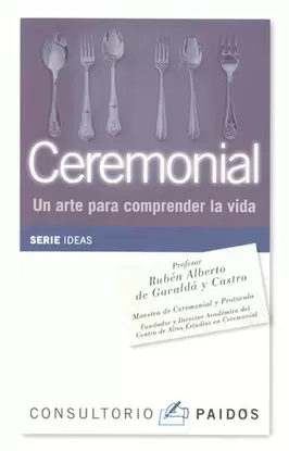 CEREMONIAL UN ARTE PARA COMPRENDER LA VIDA