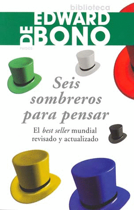 SEIS SOMBREROS PARA PENSAR