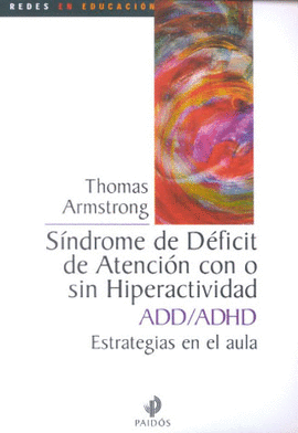 SINDROME DE DEFICIT DE ATENCION CON O SIN HIPERACTIVIDAD