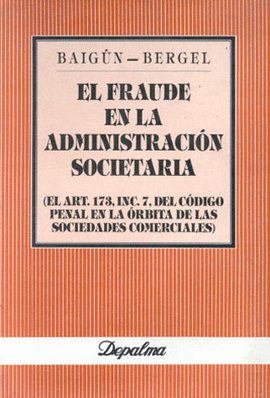 EL FRAUDE EN LA ADMINISTRACION SOCIETARIA
