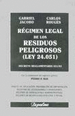 REGIMEN LEGAL DE LOS RESIDUOS PELIGROSOS