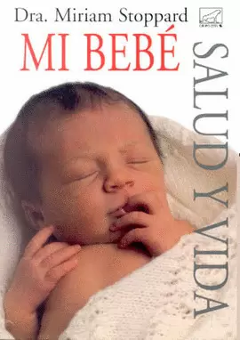 MI BEBE SALUD Y VIDA