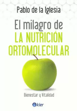EL MILAGRO DE LA NUTRICION ORTOMOLECULAR